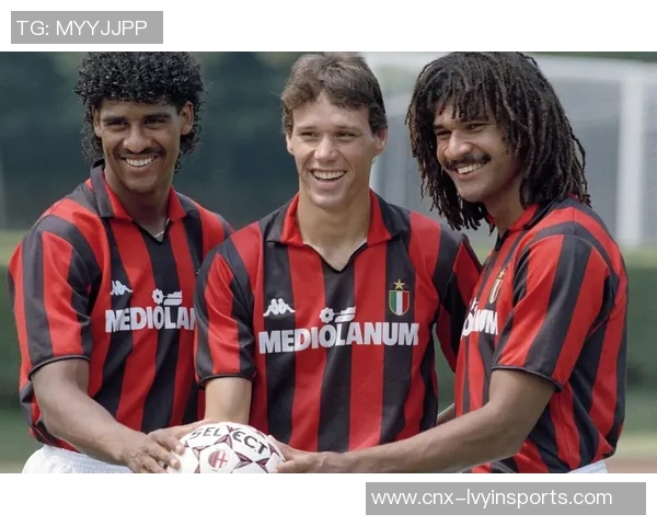 荷兰足球三剑客的辉煌岁月与传奇故事探秘 荷兰足球三剑客的辉煌岁月与传奇故事探秘